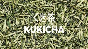 what is Japanese kukicha tea